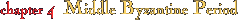 Middle Byzantine Period