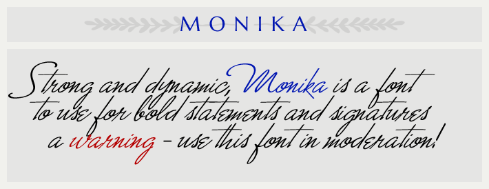 the cursive font Monika